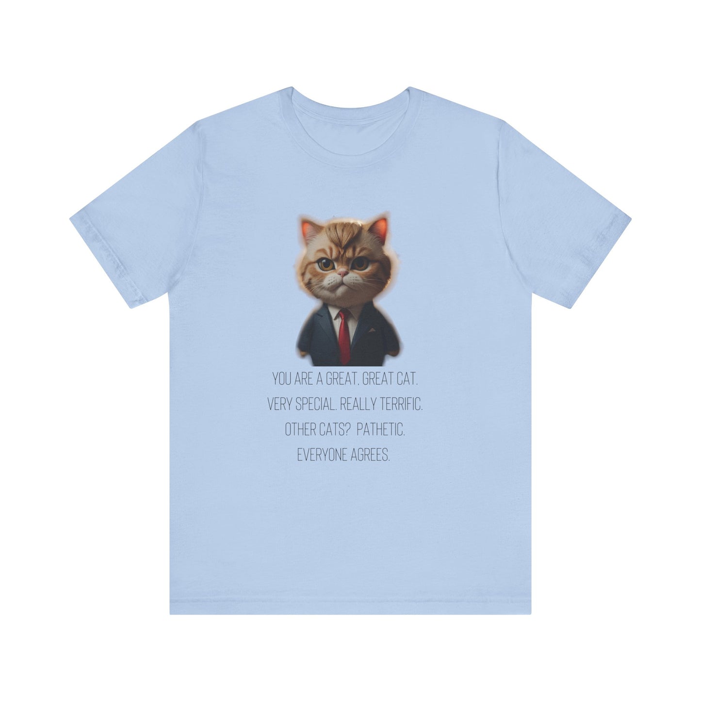 You are a Great Great Cat