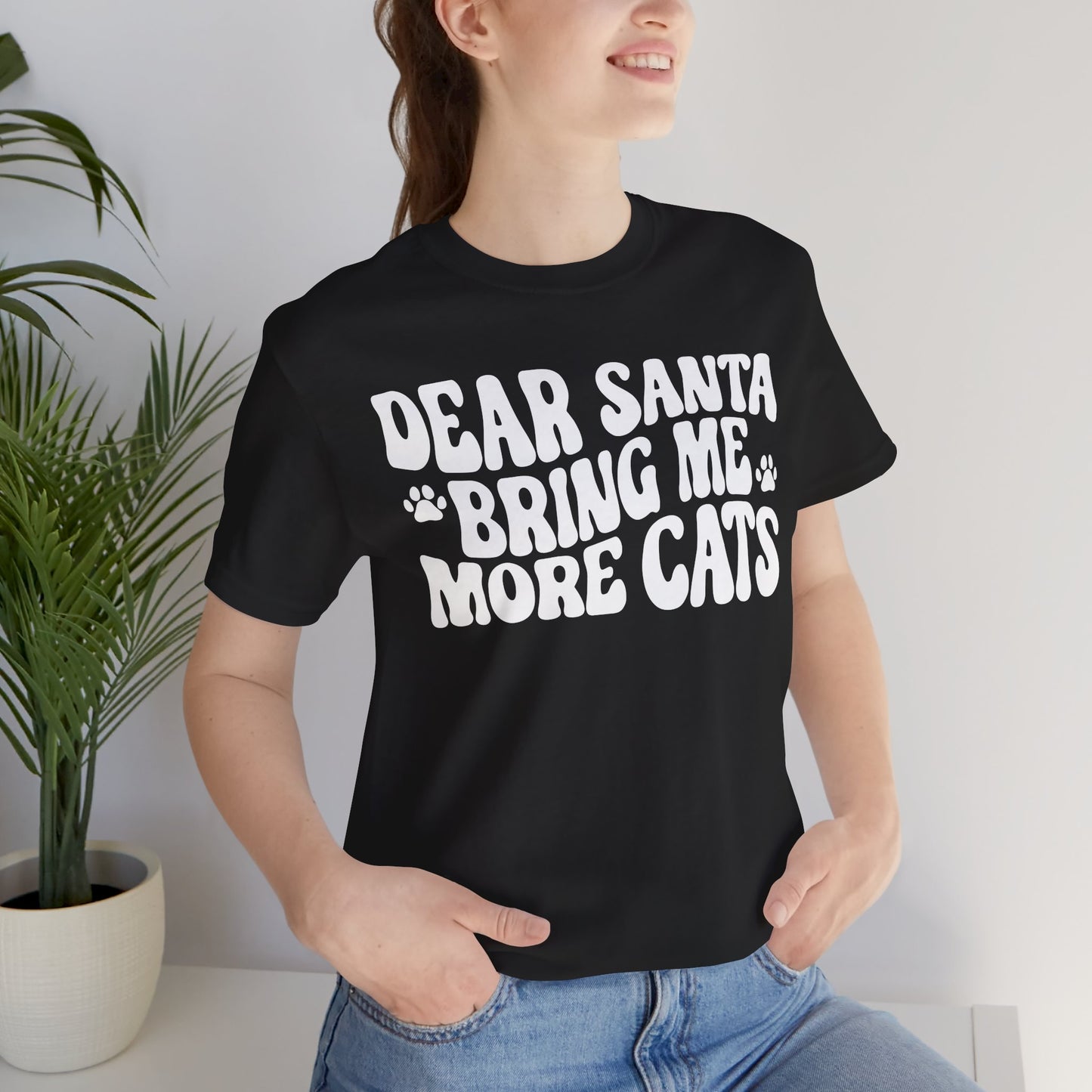Dear Santa Bring Me More Cats Tee