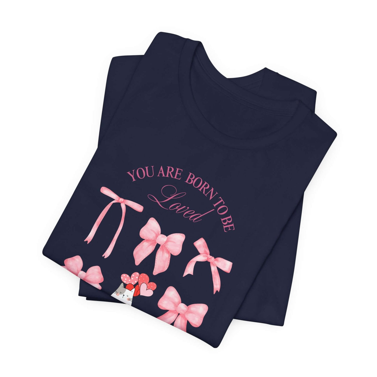 You Are Born To Be Loved Coquette Cat Tee This coquette cat valentines tee radiates a cute and playful vibe, perfect for those who are born to be loved. Product features- Unisex jersey short sleeve tee- Made with 100% lightweight cotton for breathability