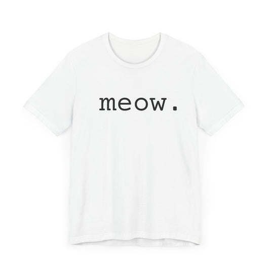 Meow text Cat T-shirt