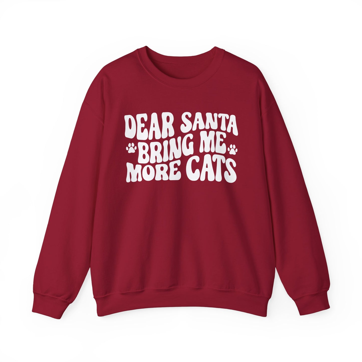 Dear Santa Bring Me More Cats Crewneck Sweatshirt