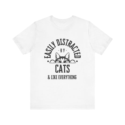 Easily Distracted By Cats ADHD Humor Tee