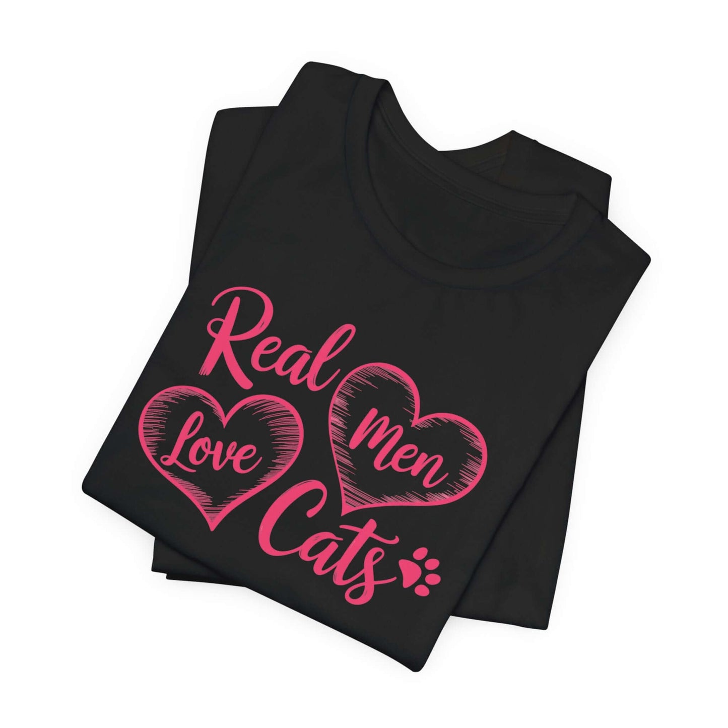 Real Men Love Cats Valentine's Day Tee A fun and playful T-Shirt design that showcases the love for cats. Real Men Love Cats makes a bold statement and comes in a nice comfy tee! Product features- Unisex jersey short sleeve tee- Made with 100% lightweight