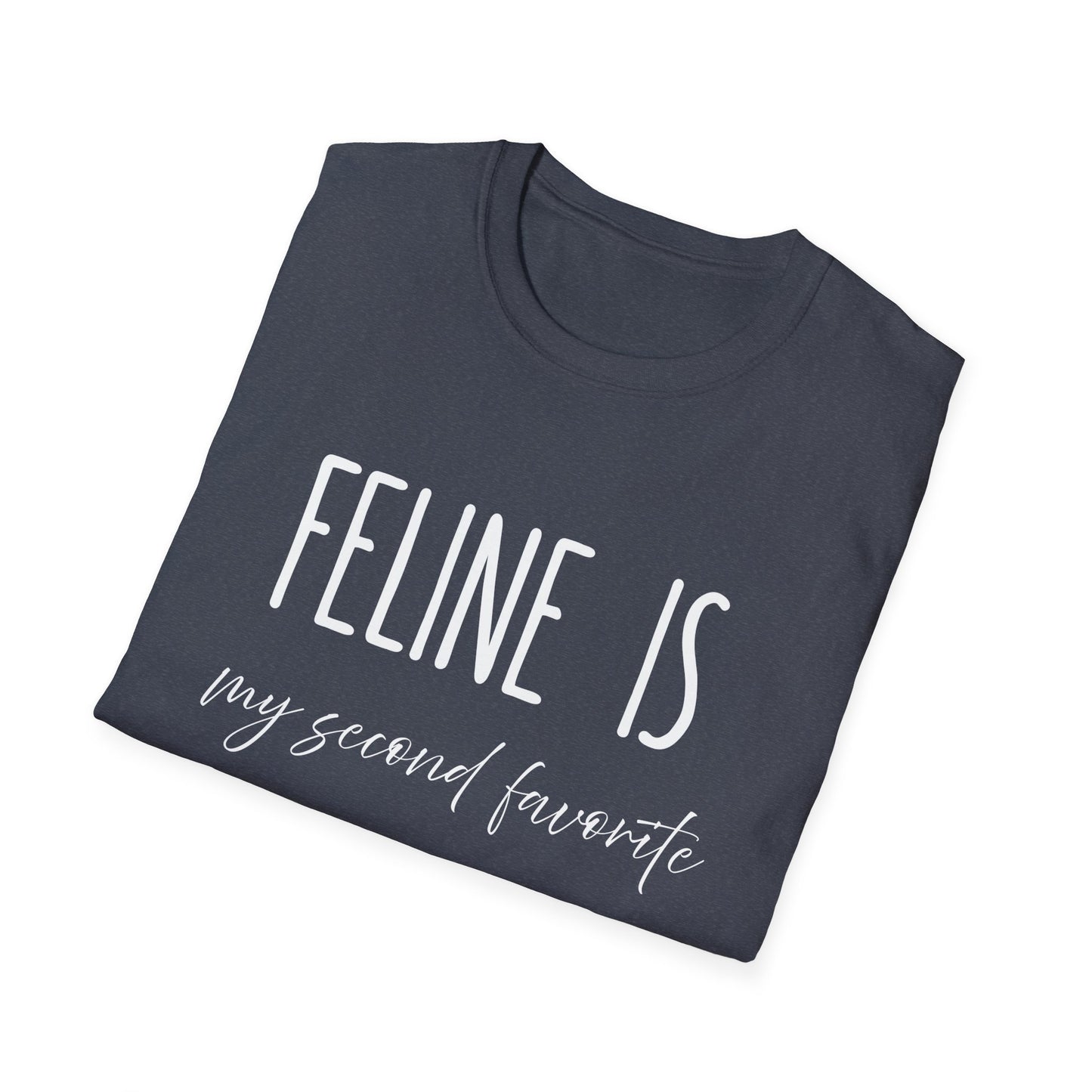 Feline Is My Second Favorite F-Word T-Shirt – Funny Cat Lover Graphic Tee, Sarcastic Cat Mom & Dad Gift
