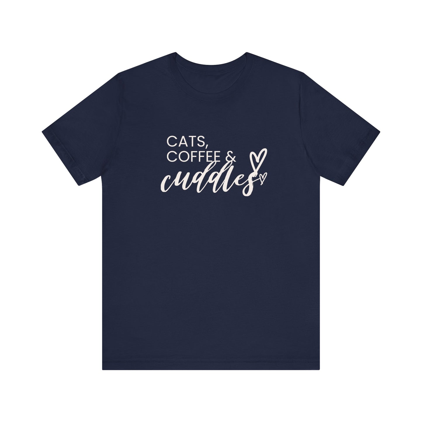Cats, Coffee, Cuddles Tee Embrace the blissful trifecta of cats, coffee, and cuddles with this delightfully cozy tee. Whether you're curled up on the couch or out and about, this tee lets the world know your priorities - and they're purrfect. Product feat