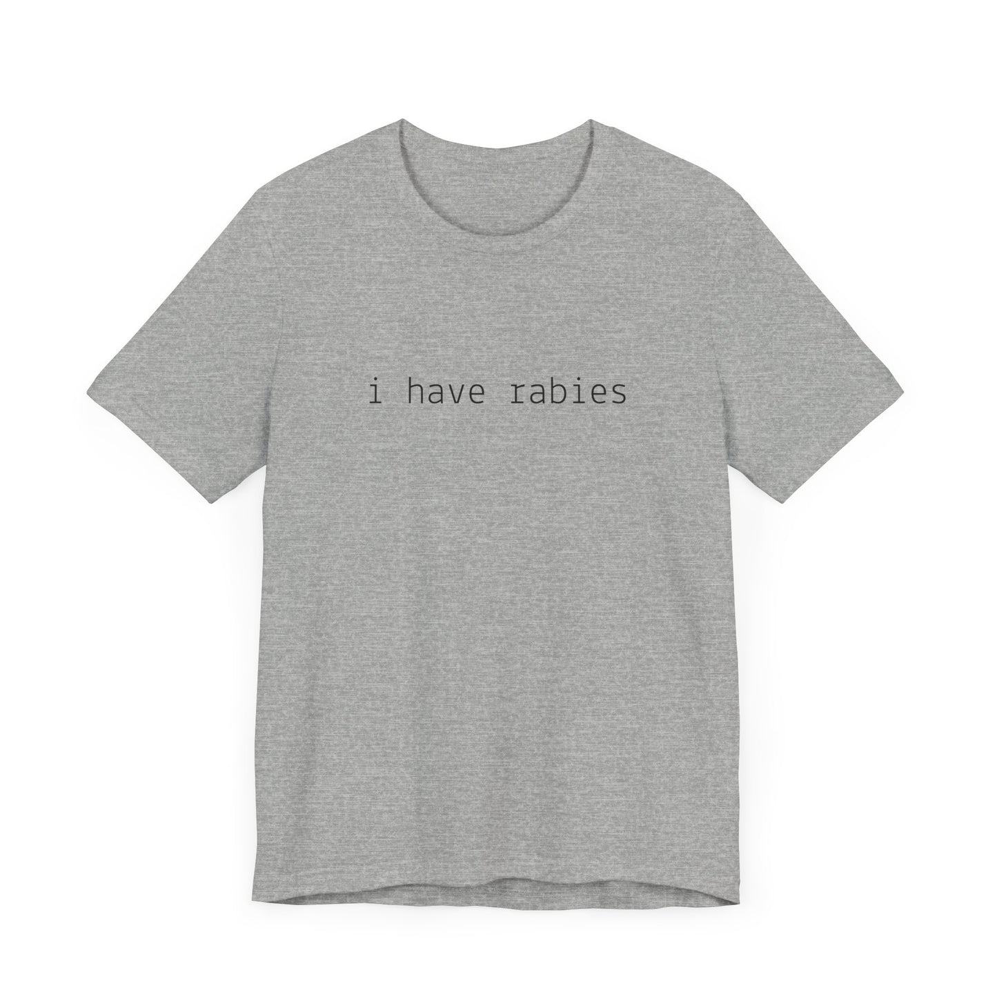 I Have Rabies Funny Cat Tee