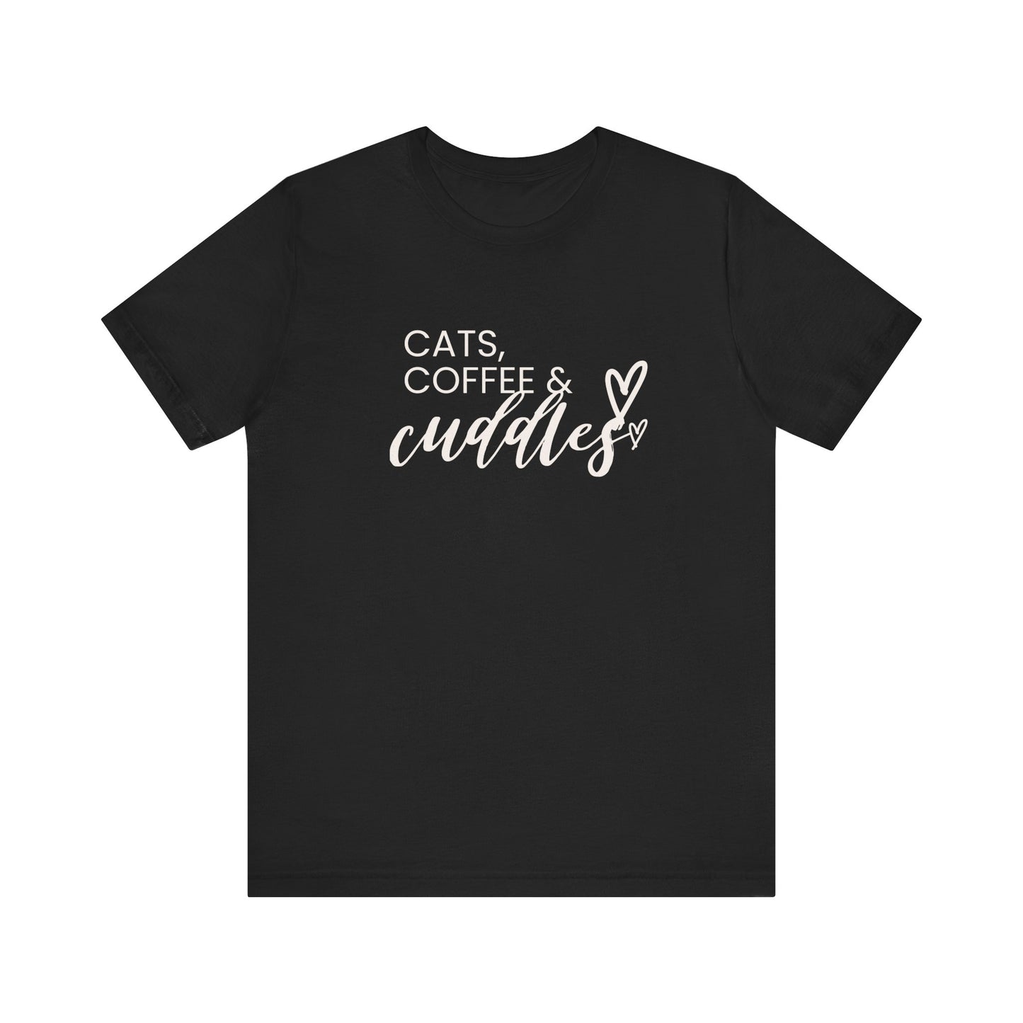 Cats, Coffee, Cuddles Tee Embrace the blissful trifecta of cats, coffee, and cuddles with this delightfully cozy tee. Whether you're curled up on the couch or out and about, this tee lets the world know your priorities - and they're purrfect. Product feat