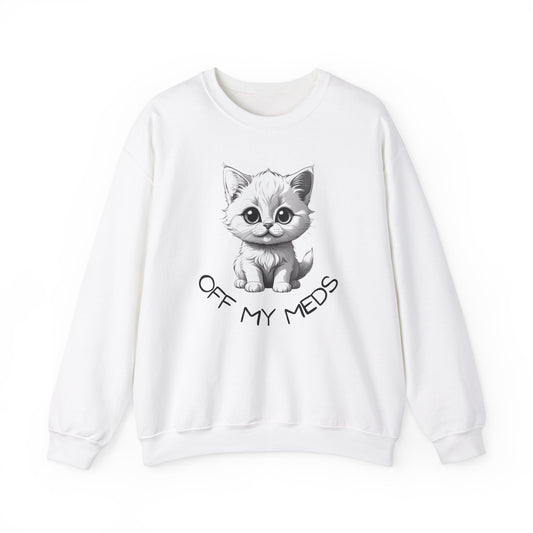 Crewneck Sweatshirt - Off My Meds Cat Humor Off My Meds Cat Crewneck Sweatshirt is a hilarious addition to your wardrobe. Great for any cat lover and humor appreciator! Product features- Cozy fabric blend of cotton and polyester- Classic fit with crew nec