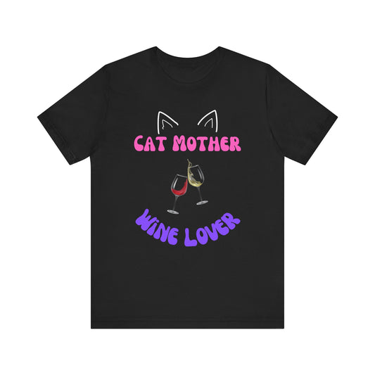 Cat Mother Wine Lover Tee This Cat Mother wine lover T-Shirt exudes a cozy and relaxed vibe, perfect for lounging or casual outings. It is ideal for those who love cats and enjoy a good glass of wine. A great gift for cat moms and wine enthusiasts.Product