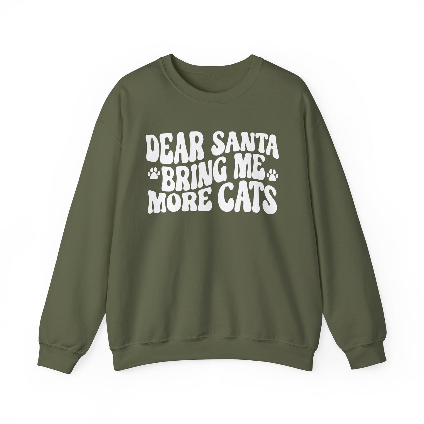 Dear Santa Bring Me More Cats Crewneck Sweatshirt