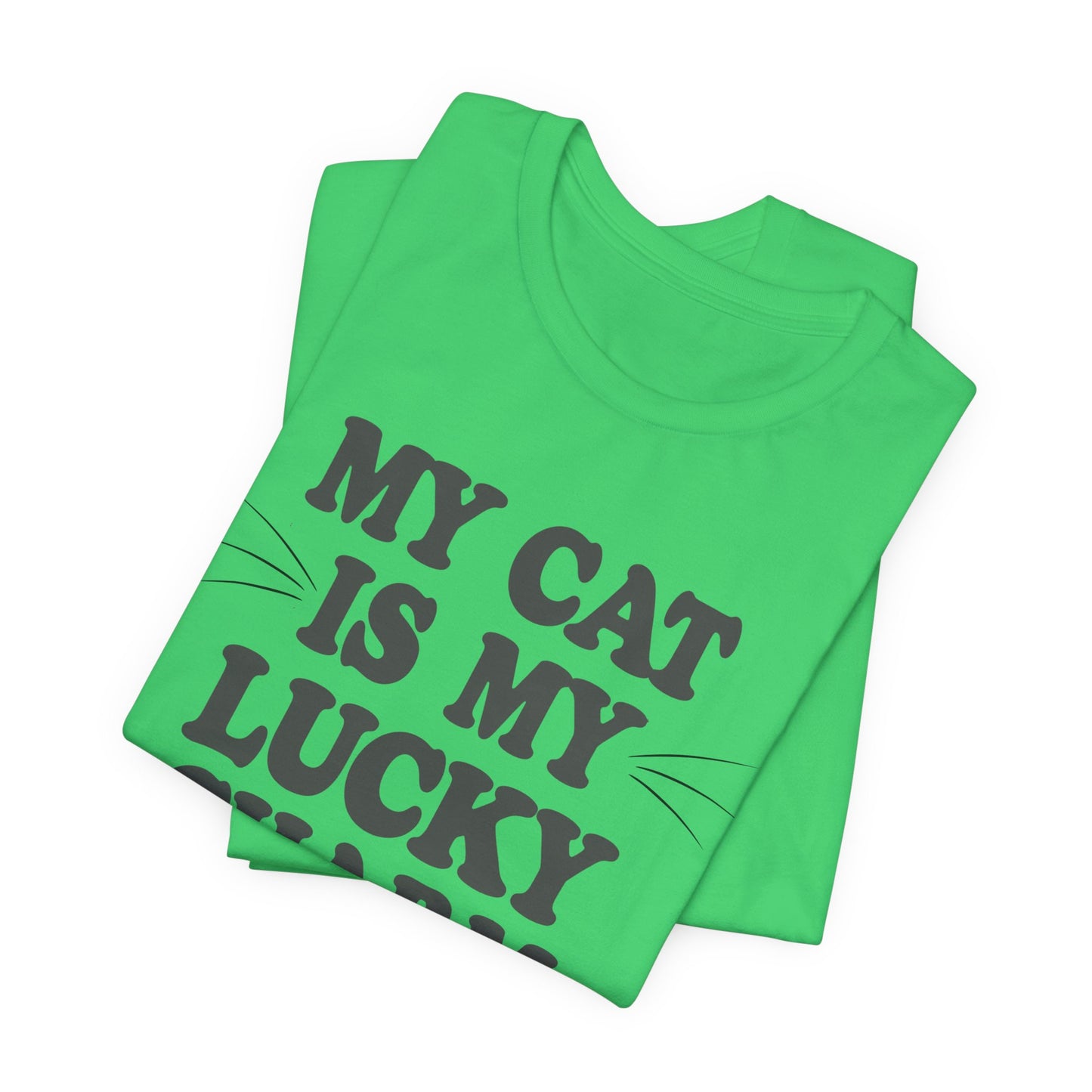 My Cat Is My Lucky Charm Tee