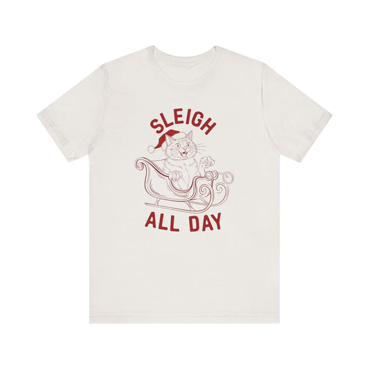Sleigh All Day Feral Cat Tee