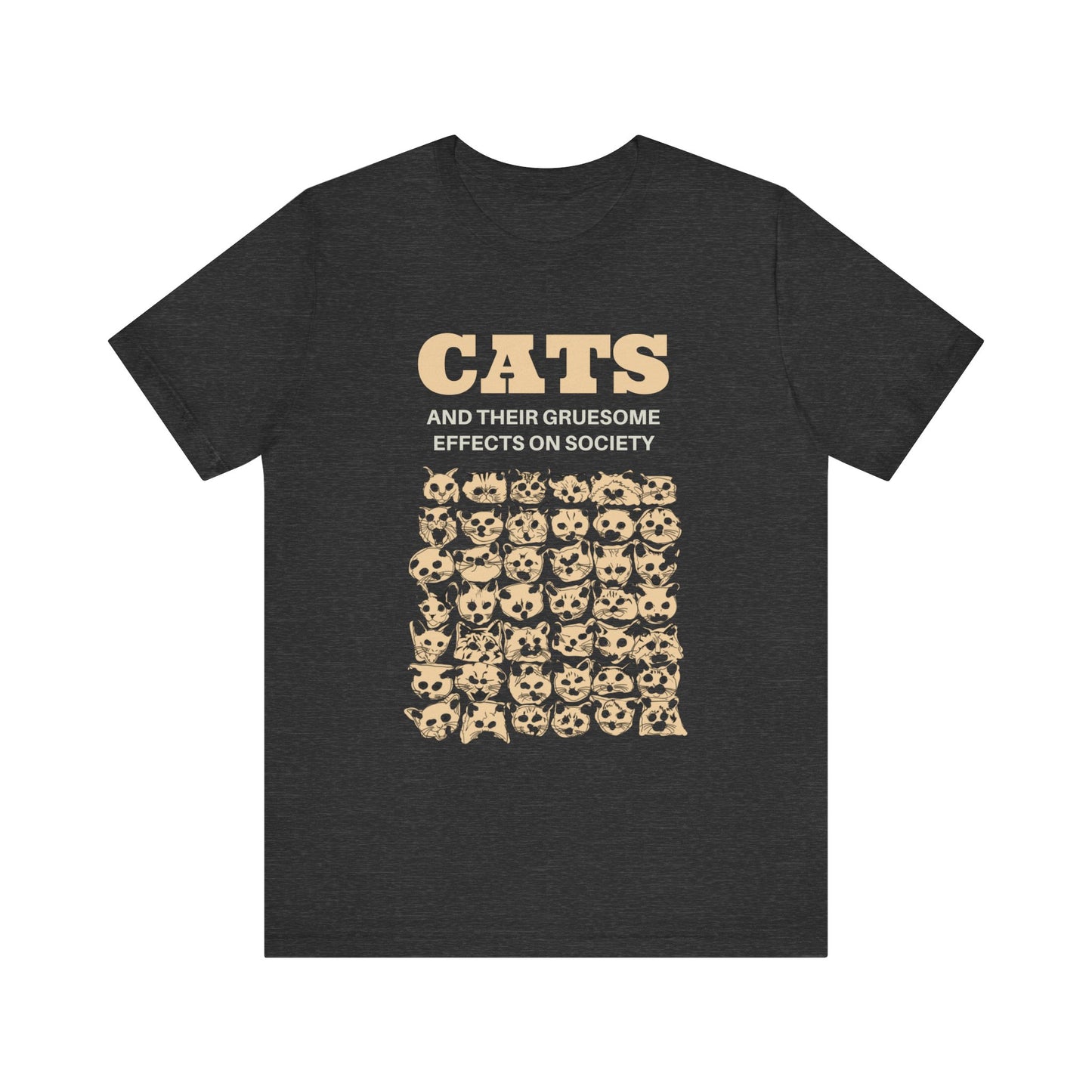 Cats Gruesome Effects Humor Tee