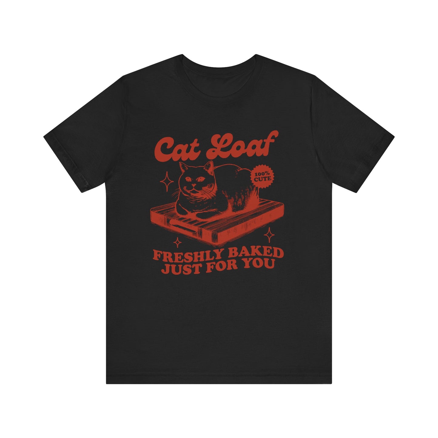 CAT LOAF FUNNY CUTE CAT TEE