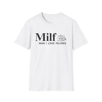 MILF – Man I Love Felines Funny Cat Lover T-Shirt | Cute Cat Mom & Cat Dad Graphic Tee