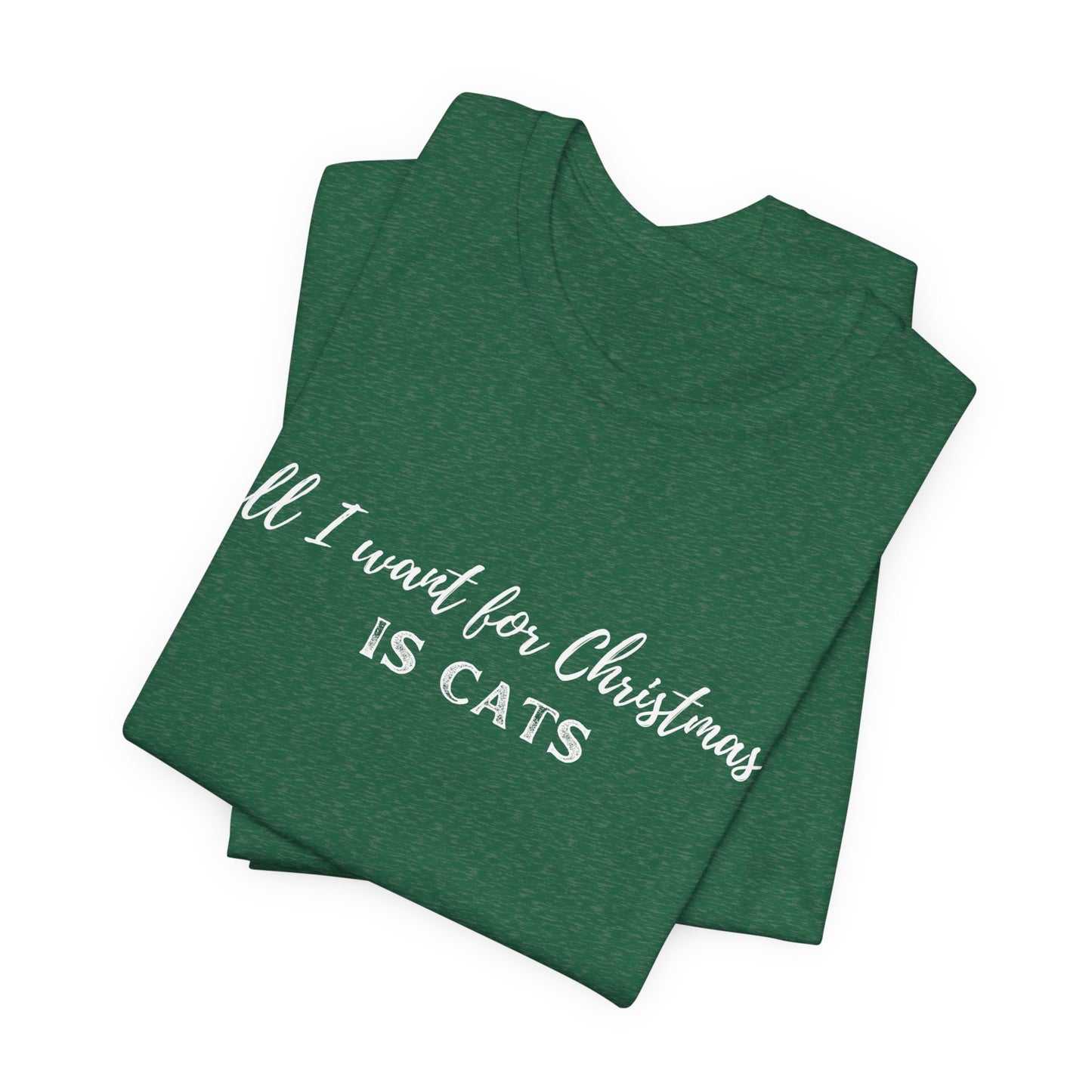 All I Want For Christmas is Cats Tee