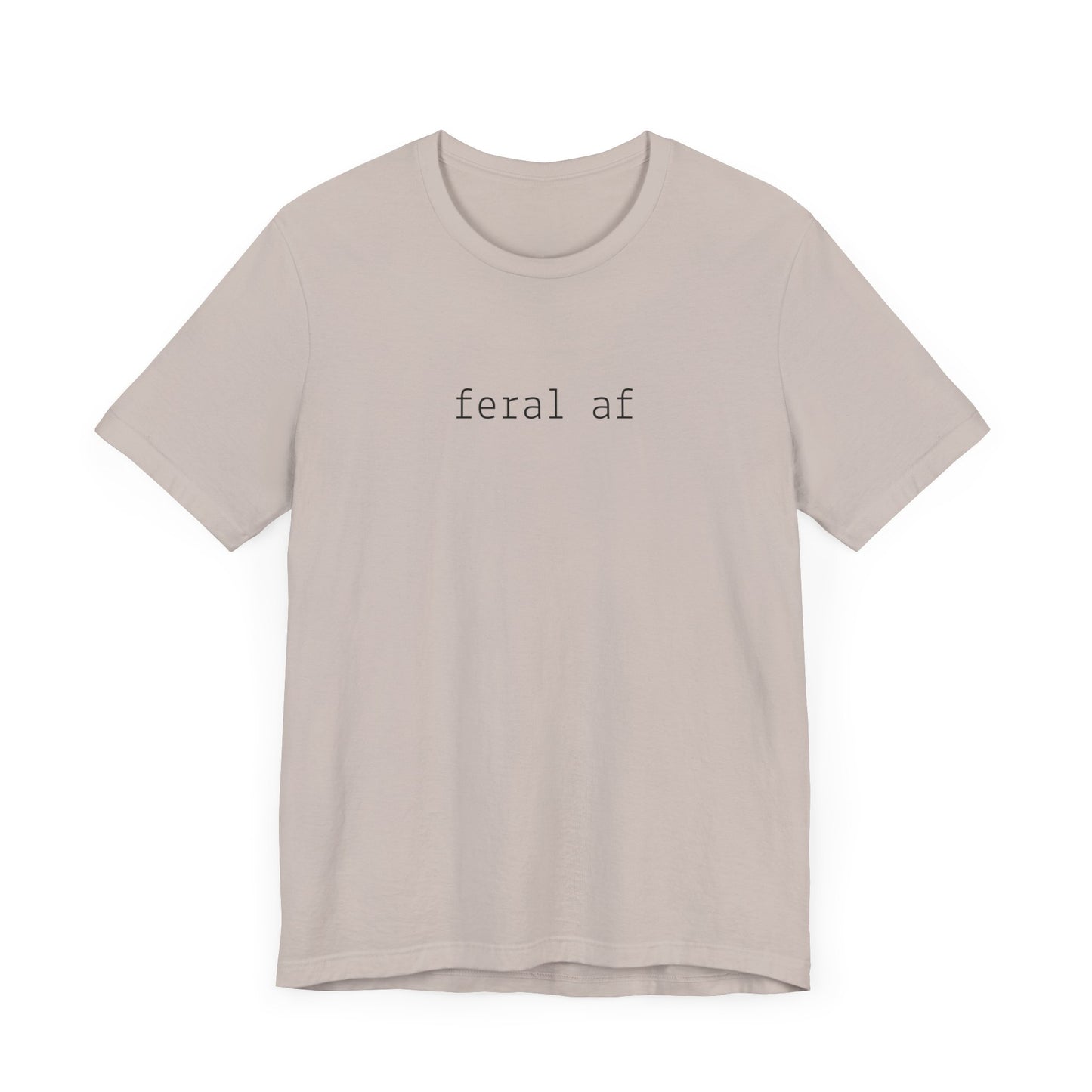 Feral AF Funny Cat Tee