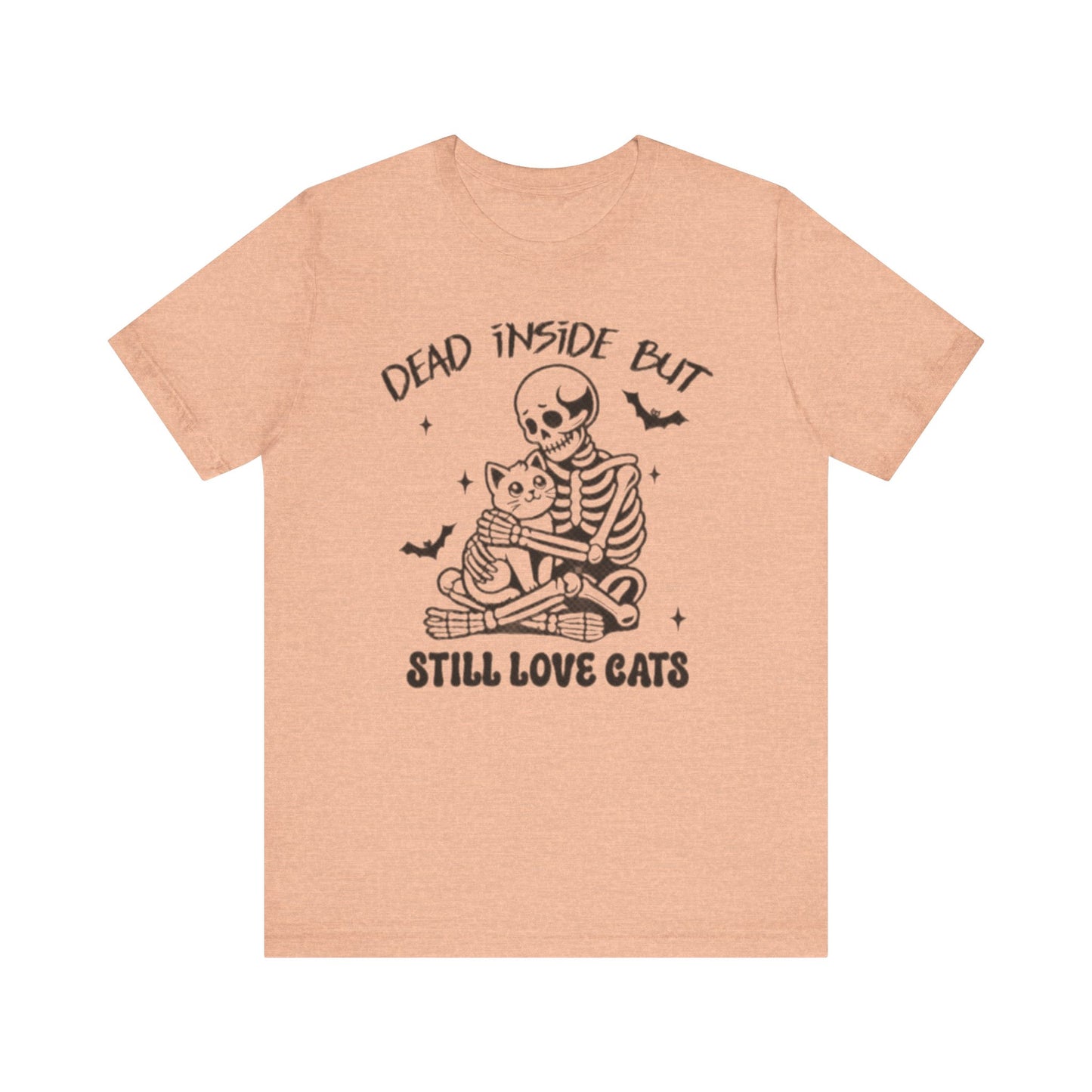 Dead Inside But Still Love Cats T-Shirt