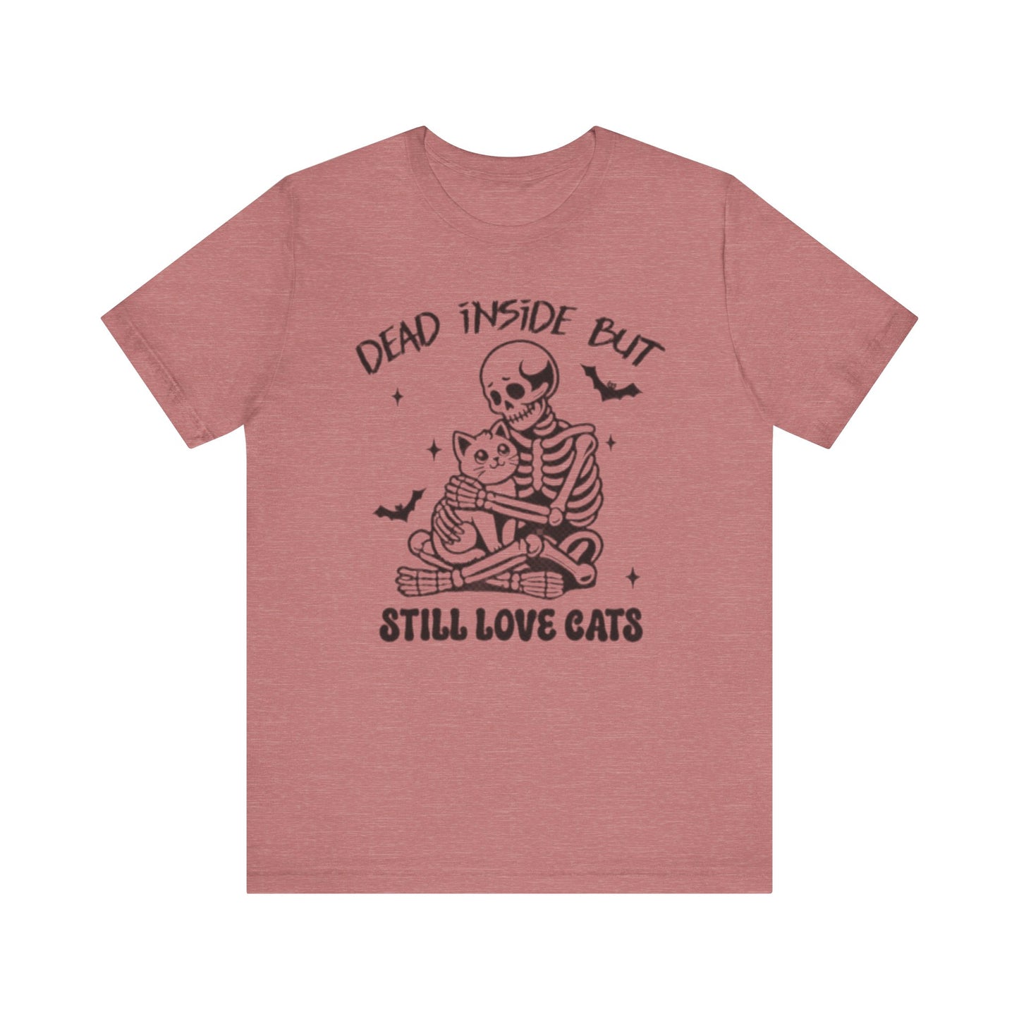 Dead Inside But Still Love Cats T-Shirt