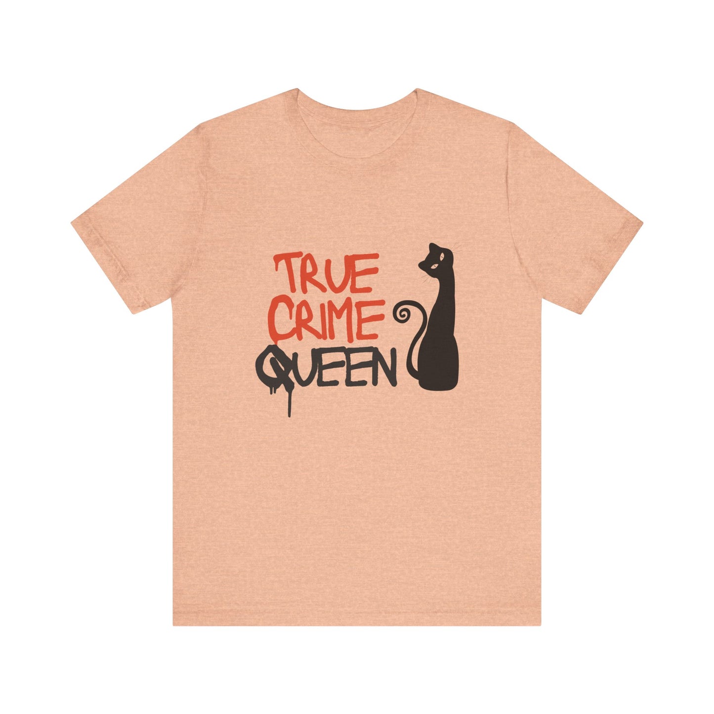 True Crime Queen Tee