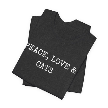 Peace, Love and Cats Minimalist Tee