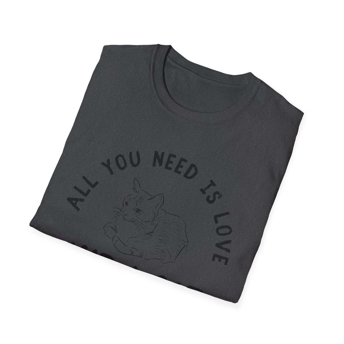 All You Need Is Love And A Cat T-Shirt | Funny Multiple Cats Feline Love Tee