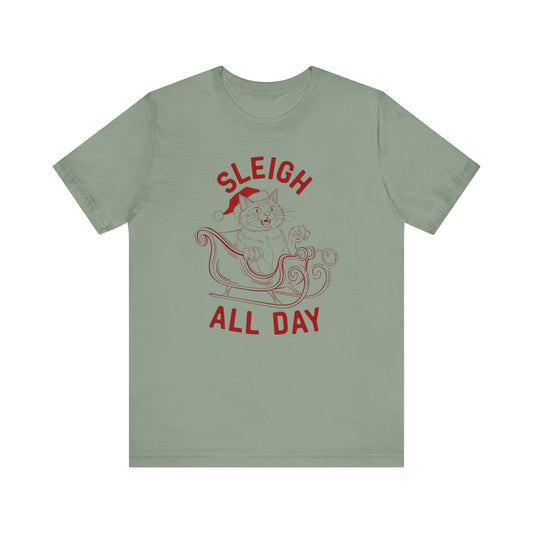 Sleigh All Day Feral Cat Tee