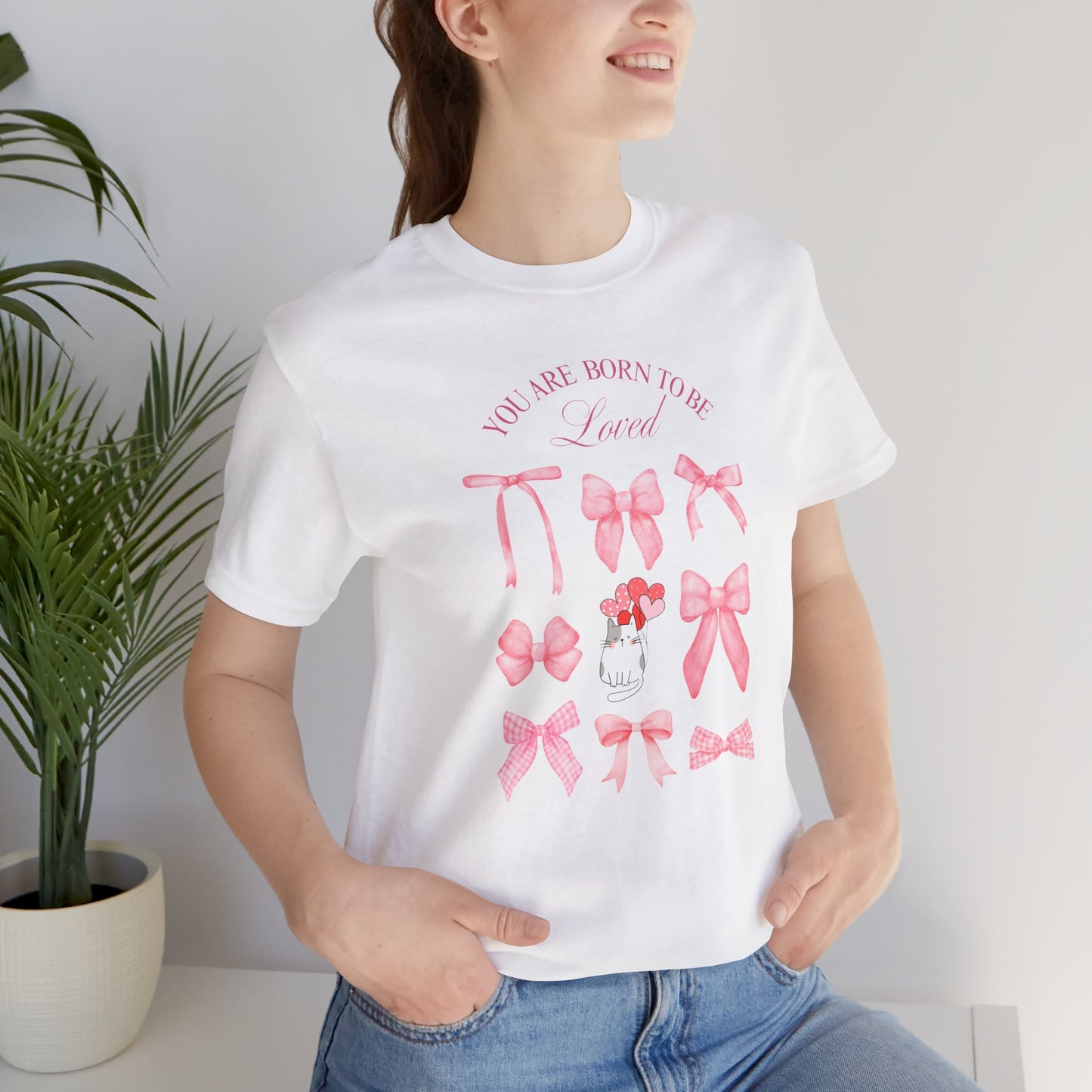 You Are Born To Be Loved Coquette Cat Tee