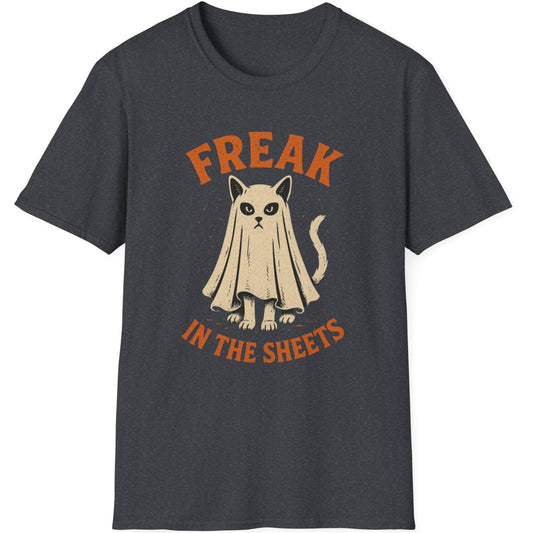 Gray t-shirt with a graphic of a cat in a sheet and text 'Freak in the Sheets' 