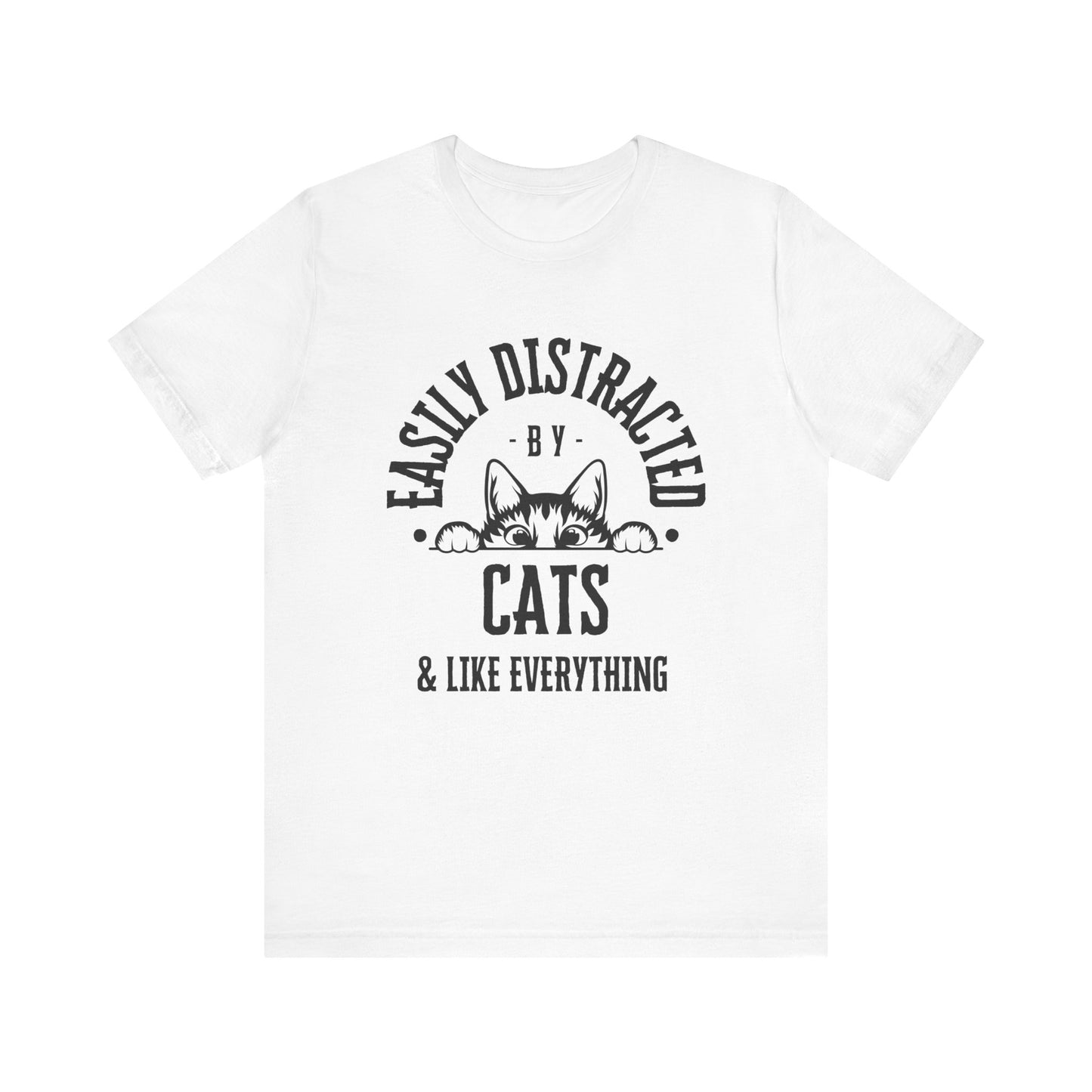 Easily Distracted By Cats ADHD Humor Tee