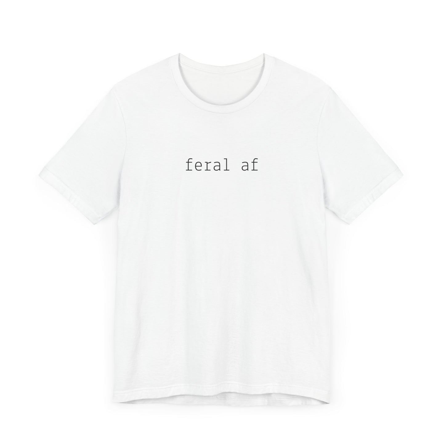 Feral AF Funny Cat Tee