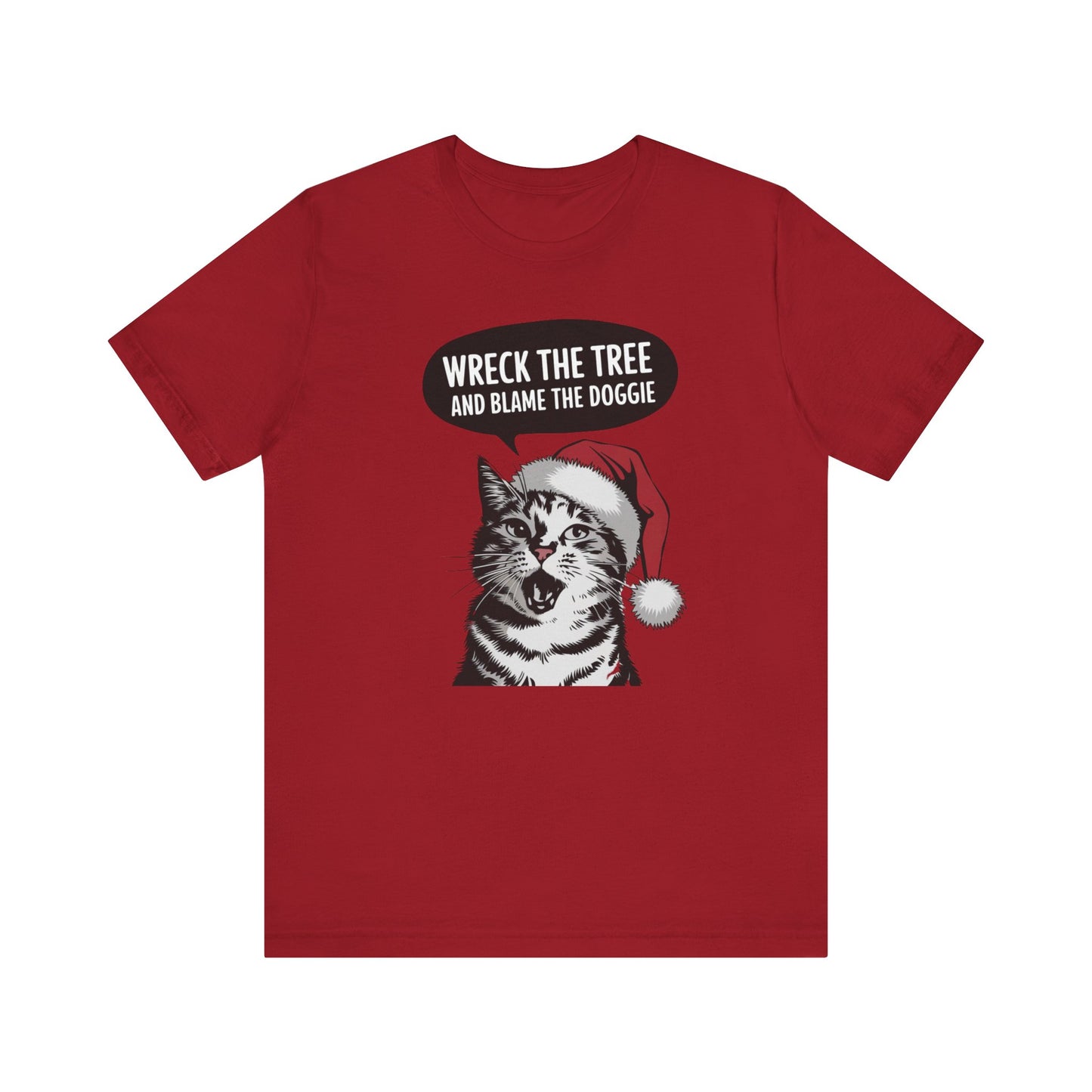 Wreck The Tree, blame the doggie tshirt