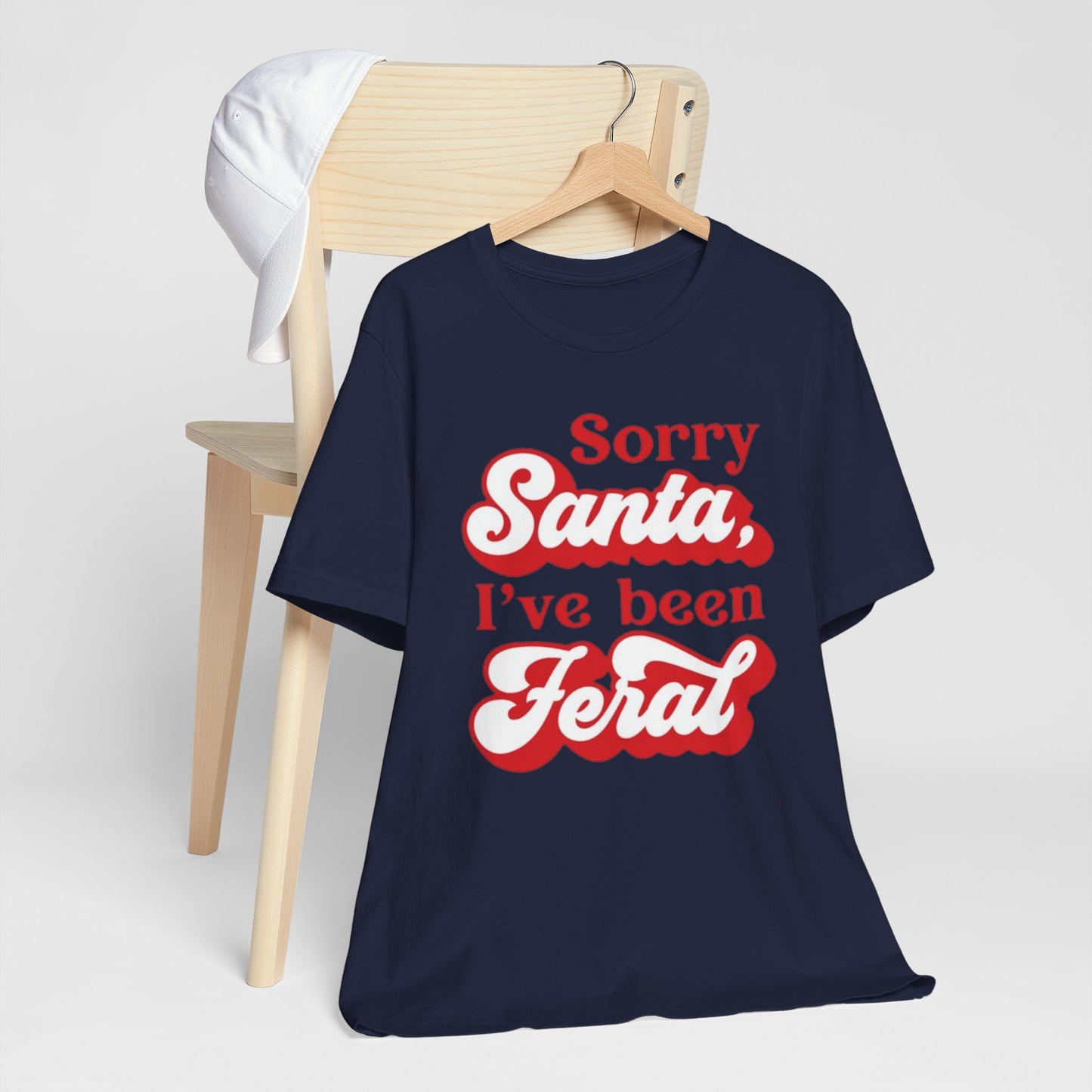 Sorry Santa I've Been Feral Christmas Cat Tee