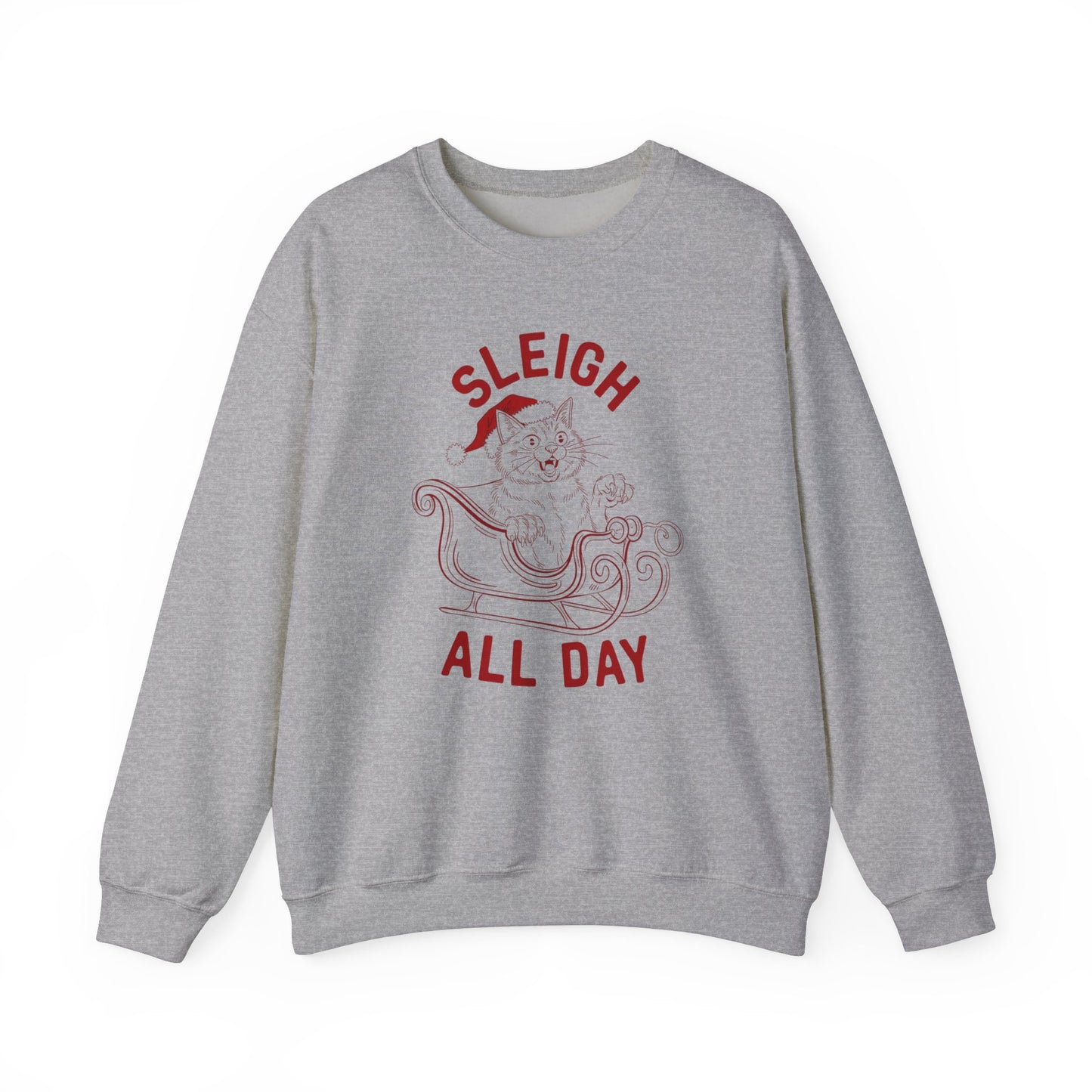 Sleigh All Day Cat Feral Cat Crewneck Sweatshirt