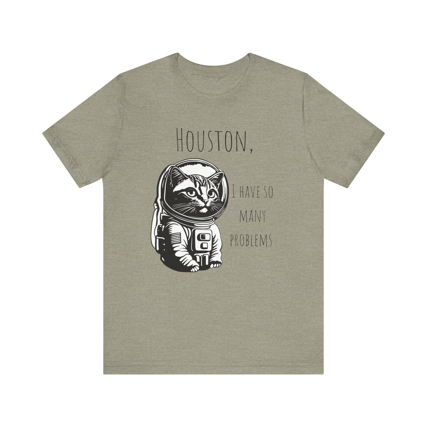 Astronaut Cat Tee - Funny Cat Houston We Have Many Problems