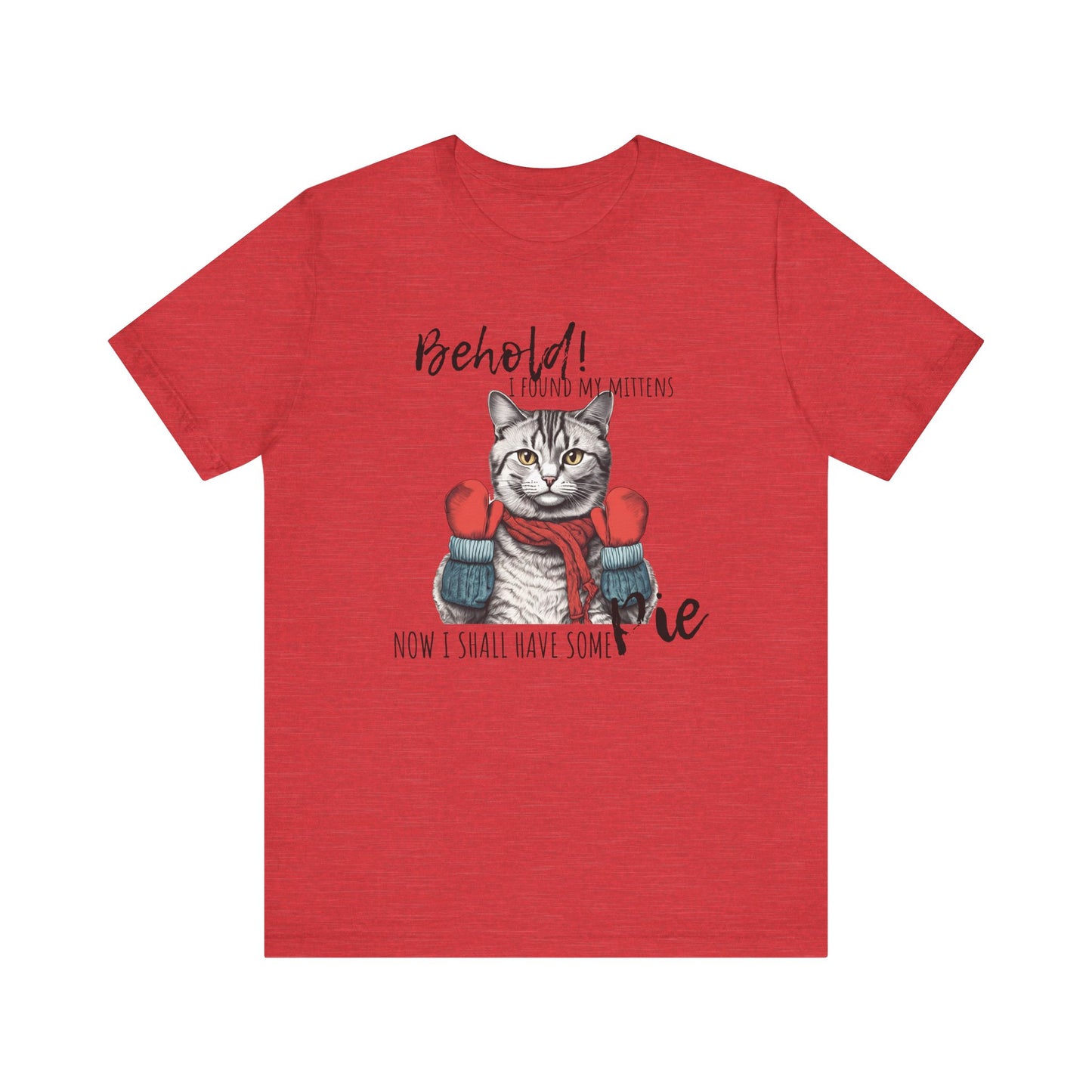 I Have Found My Mittens Cat Christmas Tee