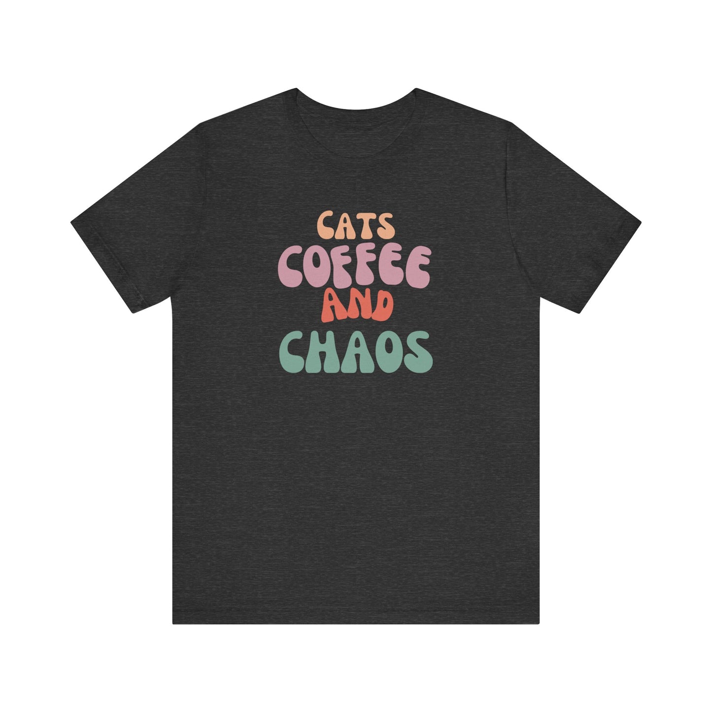 Cats and Coffee and Chaos Tee This shirt celebrates the joyful chaos that comes with loving cats and coffee. Whether you're sipping your morning brew or cuddling your kitty, this shirt lets the world know your passions. Wear it with pride and let the comp