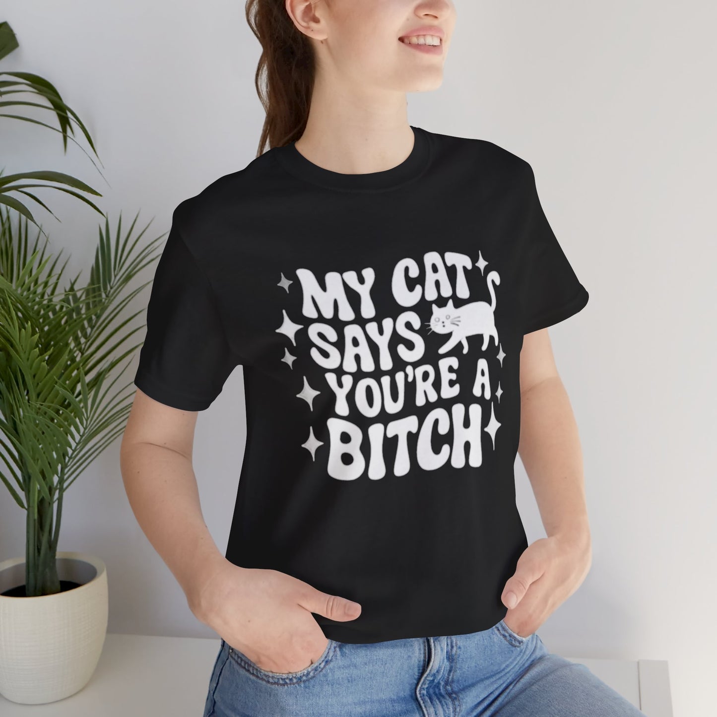 My Cat Says Funny Humor Tee