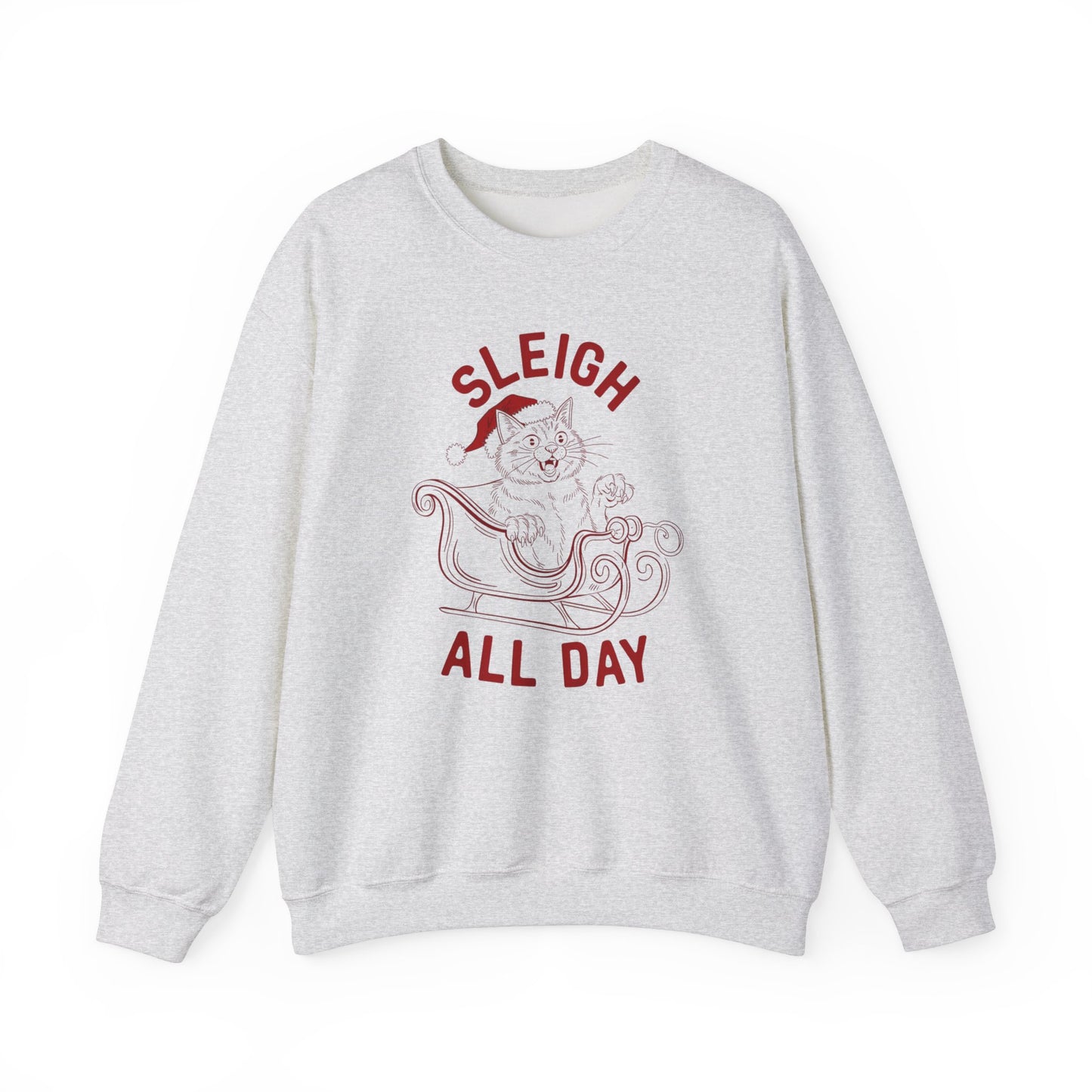 Sleigh All Day Cat Feral Cat Crewneck Sweatshirt