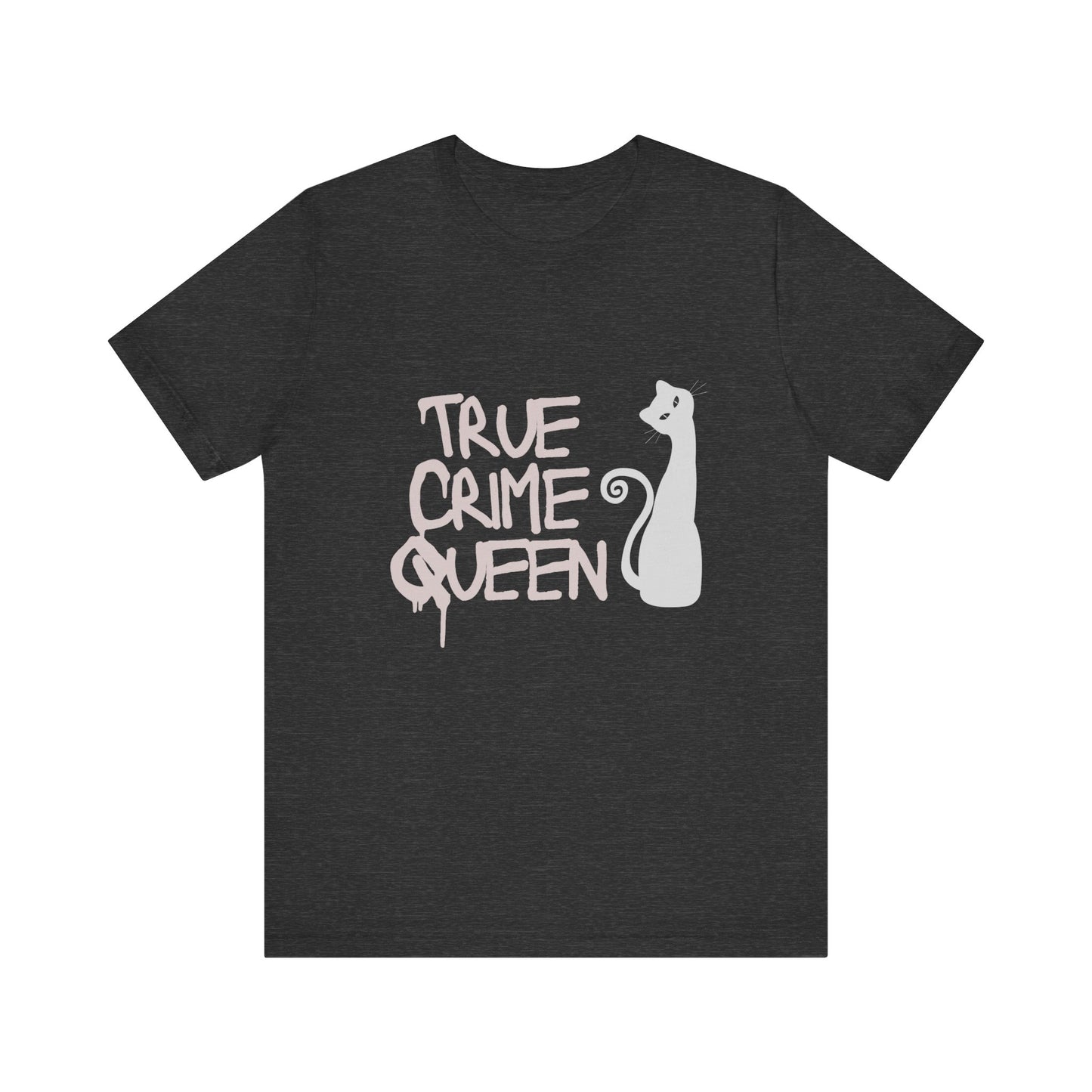 True Crime Queen Tee