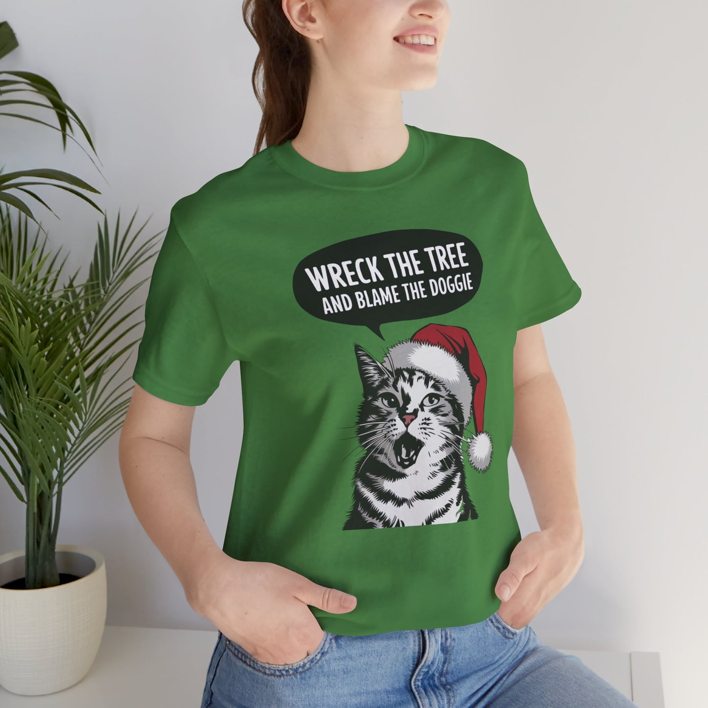 Wreck The Tree, blame the doggie tshirt