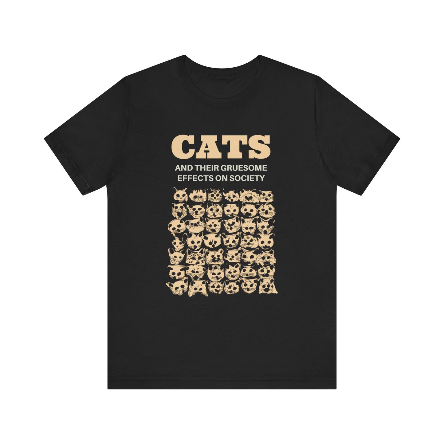 Cats Gruesome Effects Humor Tee