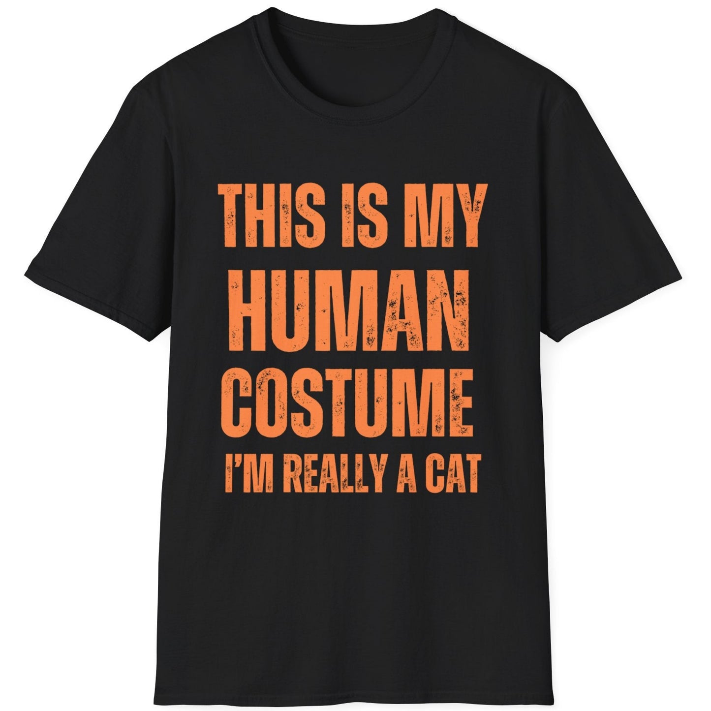 Black t-shirt with orange text 'THIS IS MY HUMAN COSTUME I'M REALLY A CAT' 