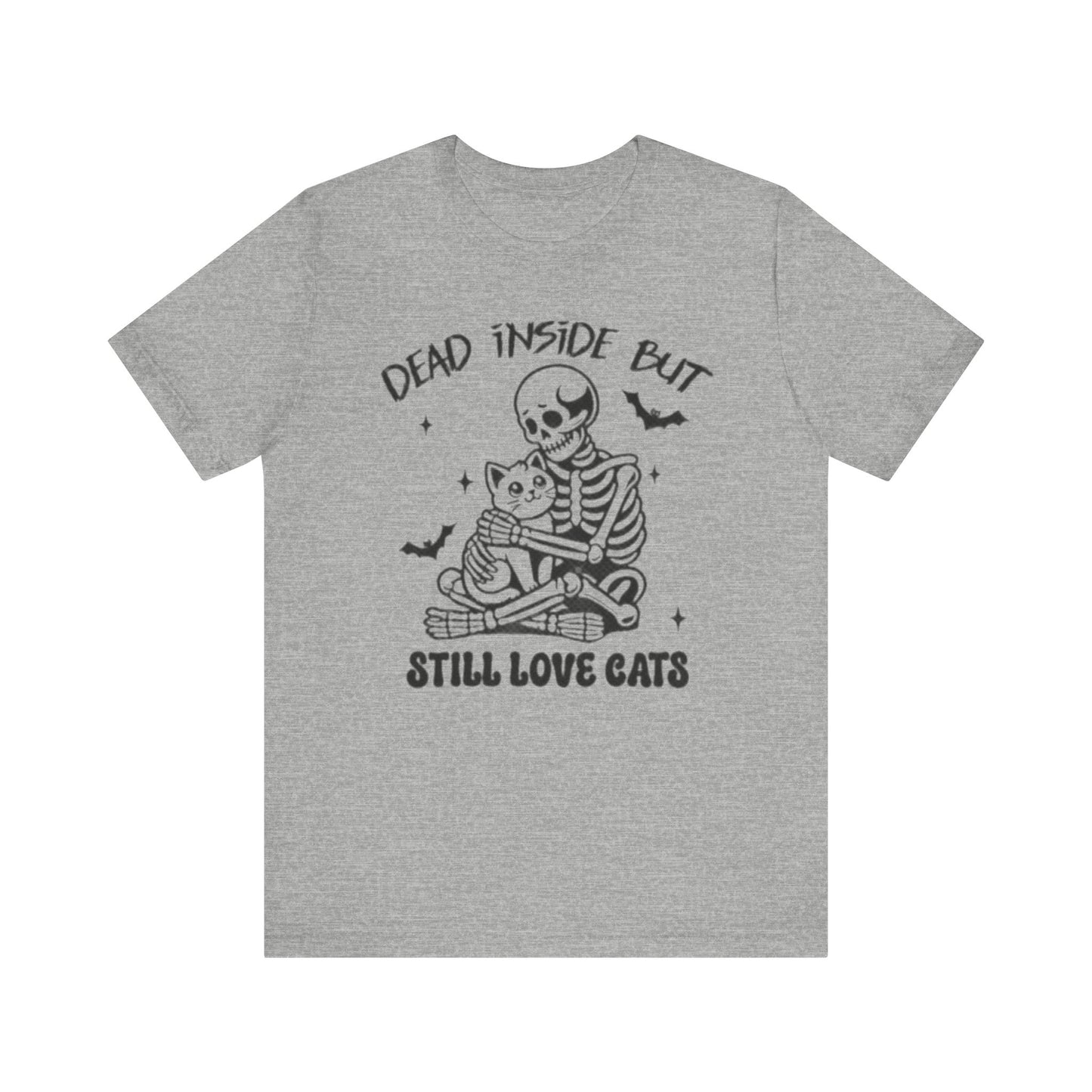 Dead Inside But Still Love Cats T-Shirt