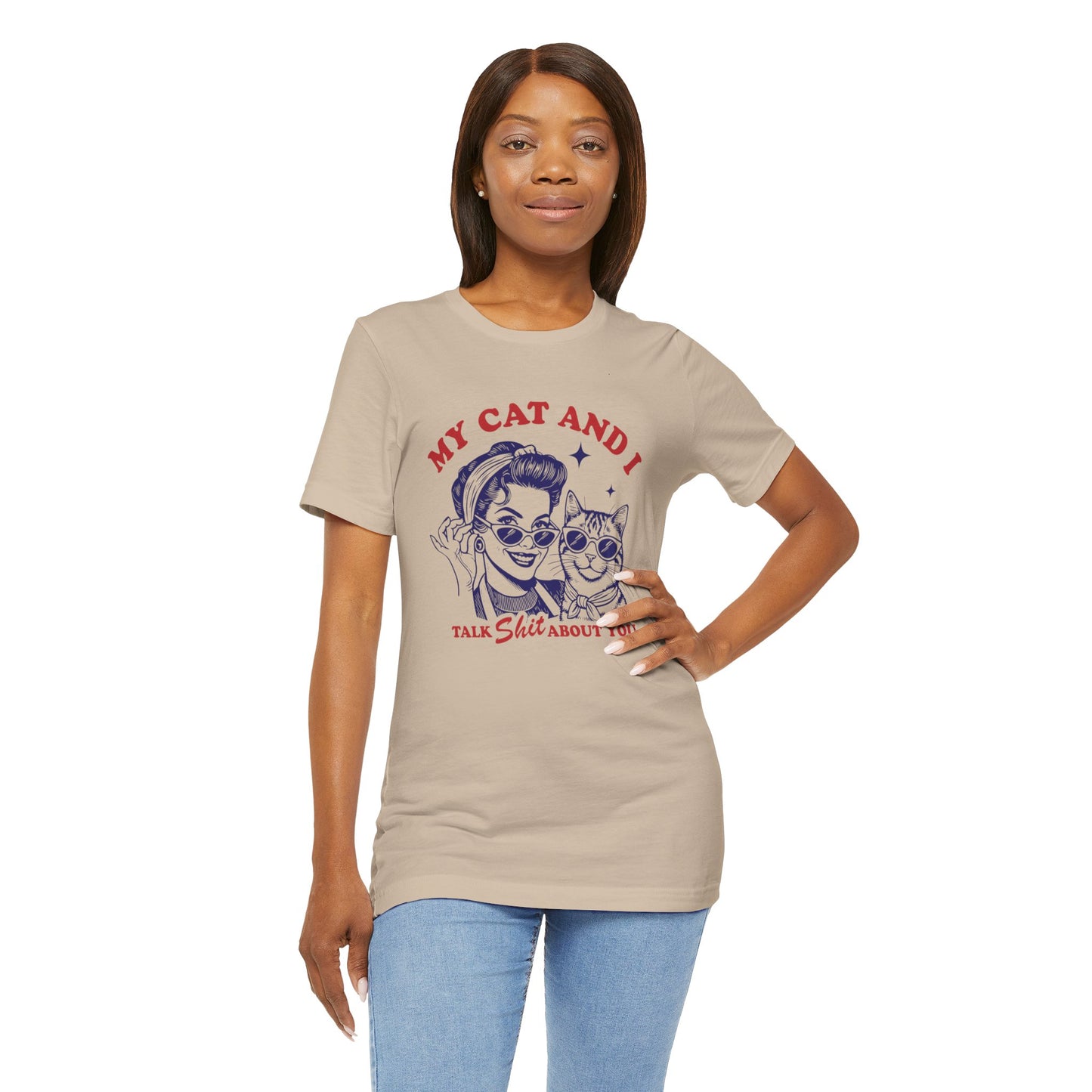 My Cat and I Talk About You Funny Cat Mom Tee