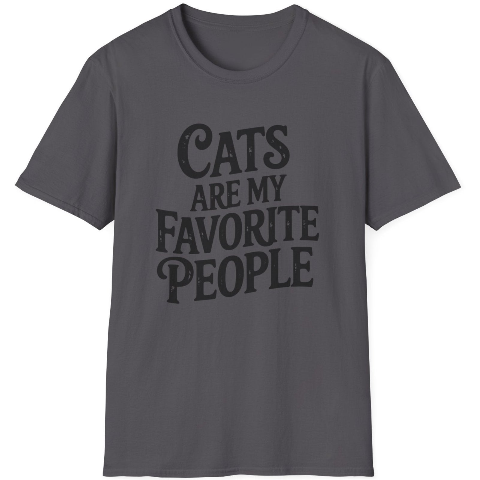 t-shirt with 'Cats are my favorite people' text