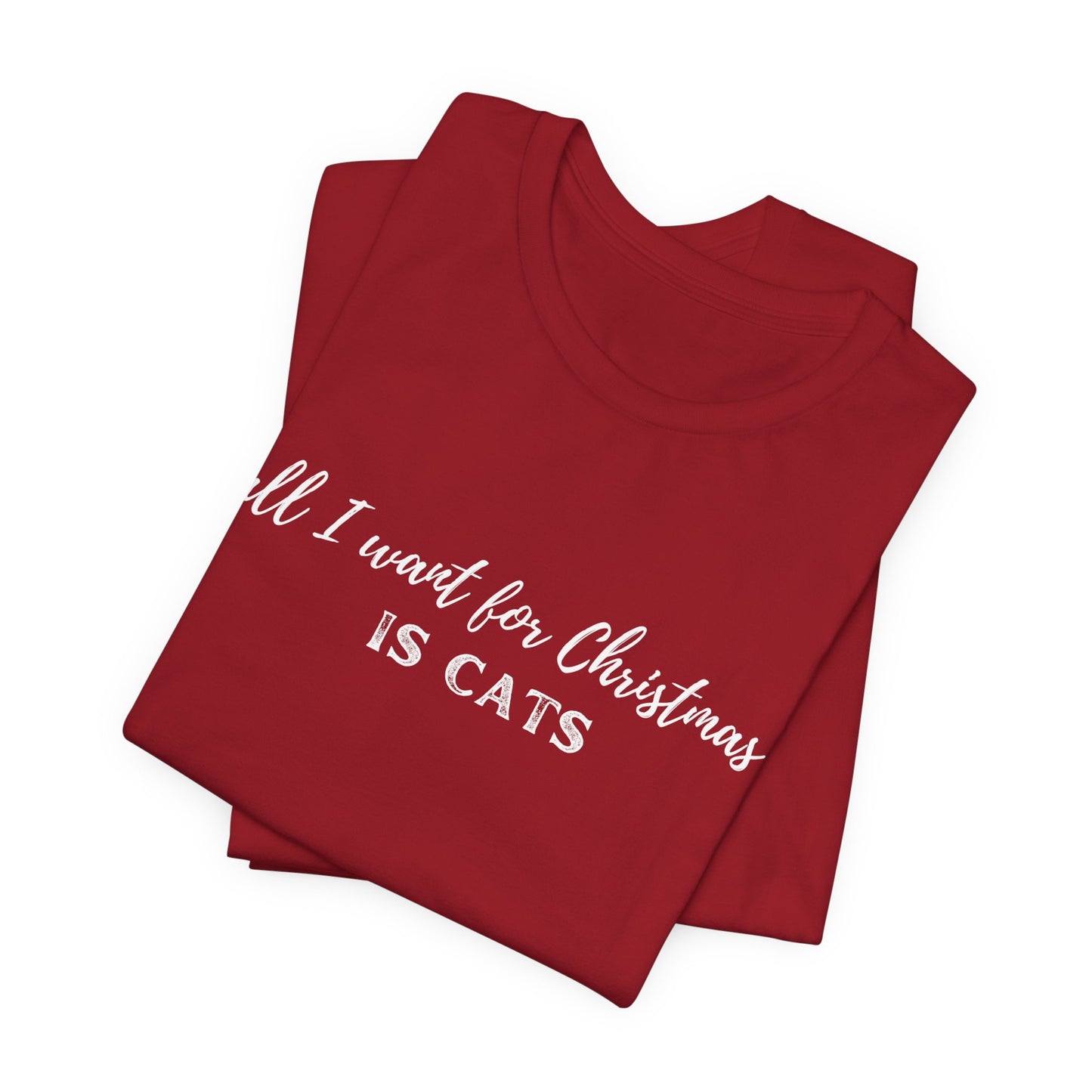 All I Want For Christmas is Cats Tee